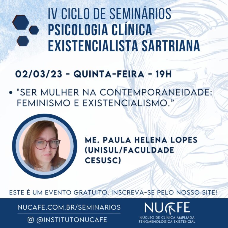 Cartaz 4 do IV Ciclo: Psicologia Clínica Existencialista Sartriana