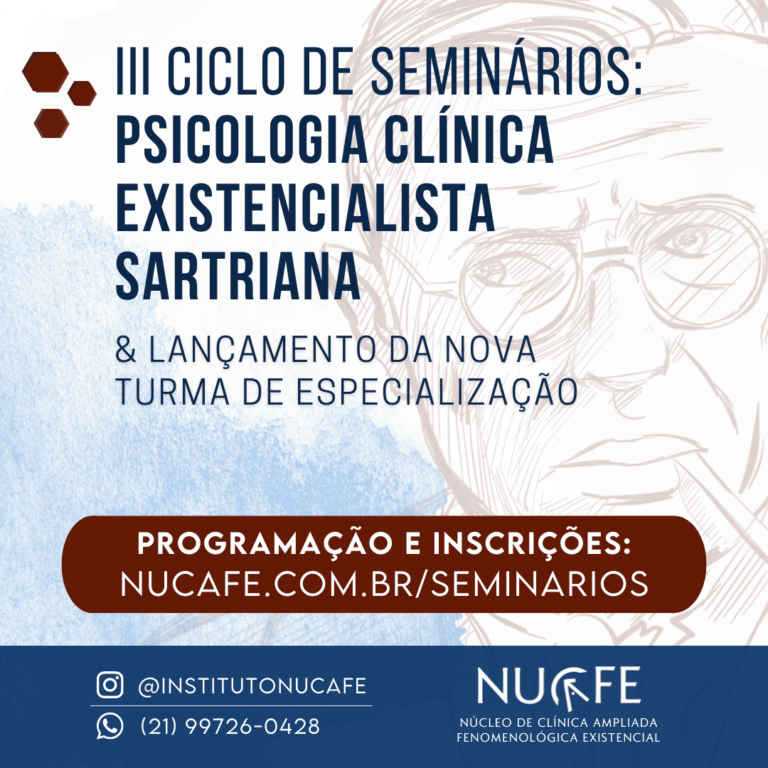 Cartaz 1 do III Ciclo: Psicologia Clínica Existencialista Sartriana