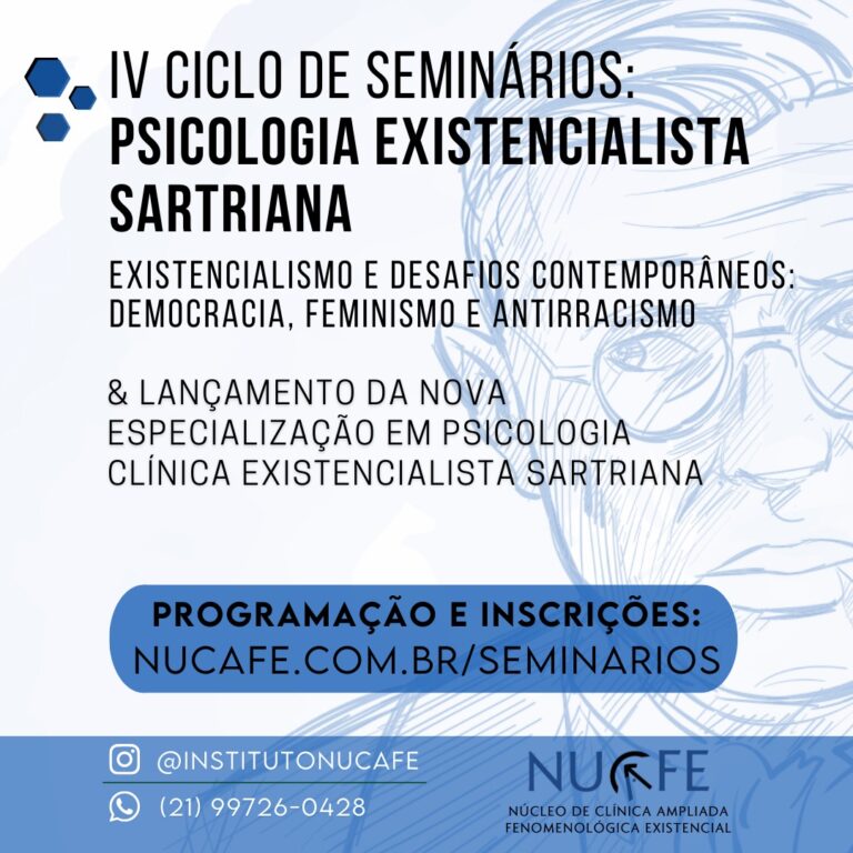 Cartaz 1 do IV Ciclo: Psicologia Clínica Existencialista Sartriana