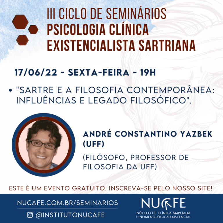 Cartaz 4 do III Ciclo: Psicologia Clínica Existencialista Sartriana