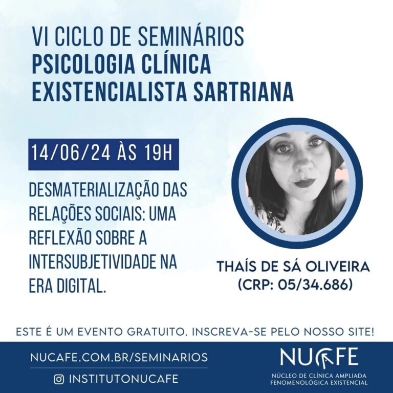Cartaz 3 do VI Ciclo: Psicologia Clínica Existencialista Sartriana