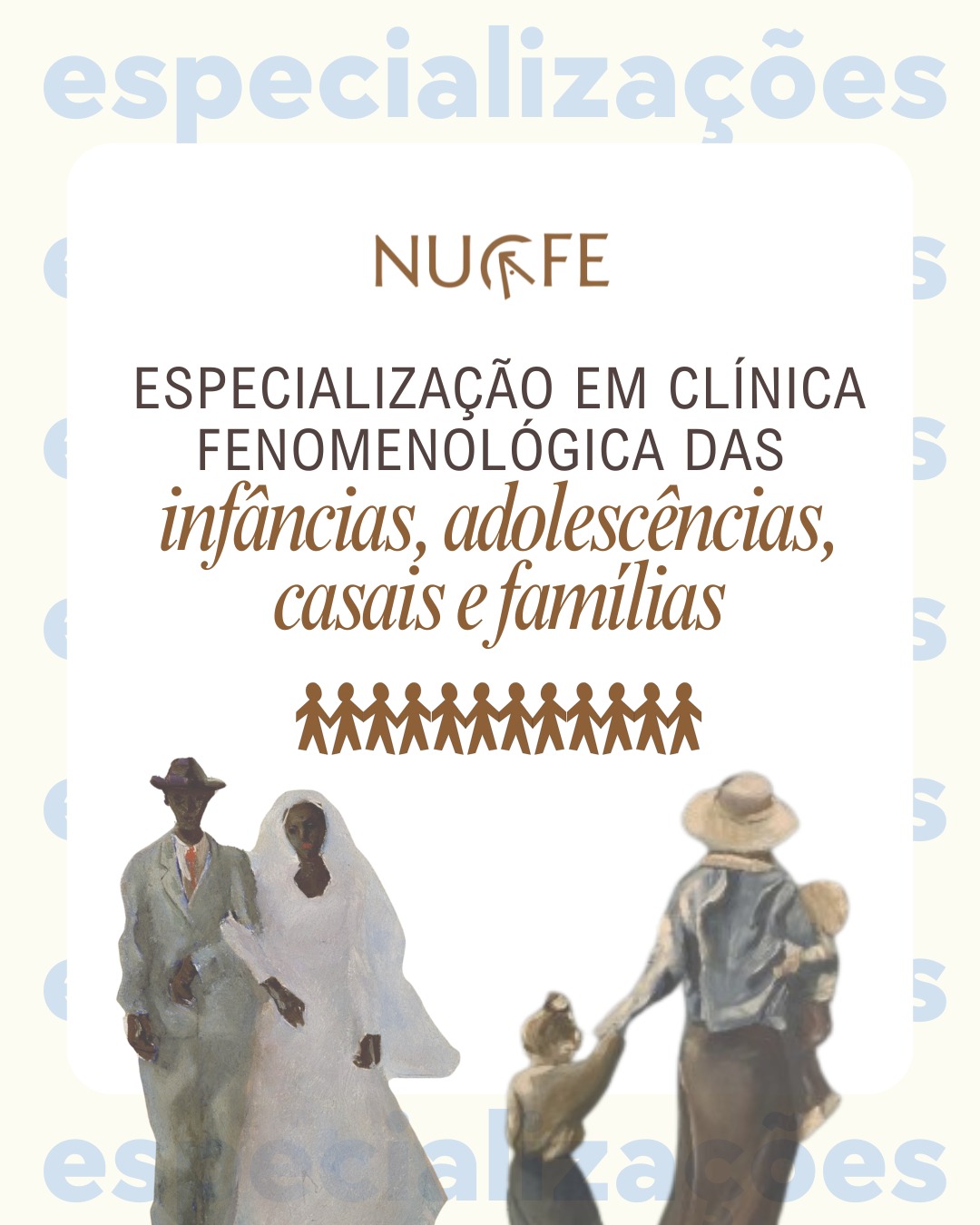 Arte da especialização Clínica Fenomenológica das infâncias, adolescências, casais e famílias