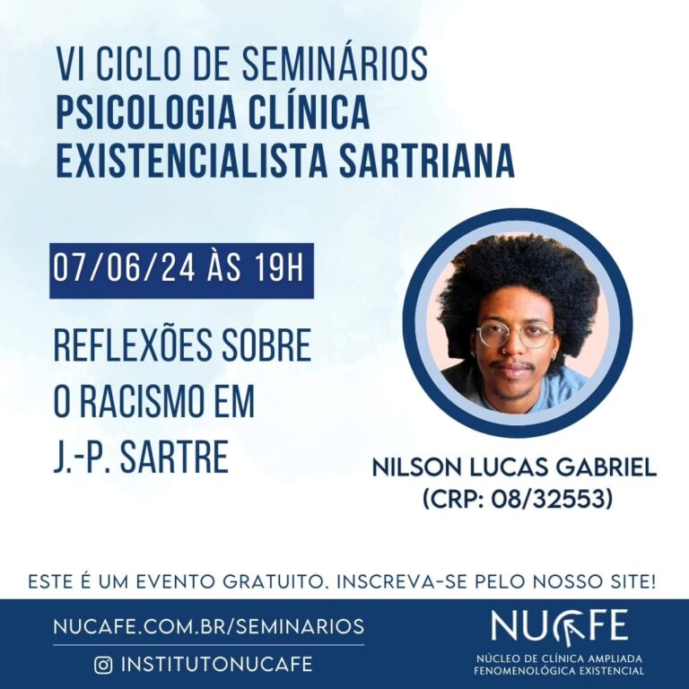 Cartaz 2 do VI Ciclo: Psicologia Clínica Existencialista Sartriana